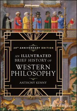 An Illustrated Brief History of Western Philosophy, 20th Anniversary Edition, Anthony Kenny