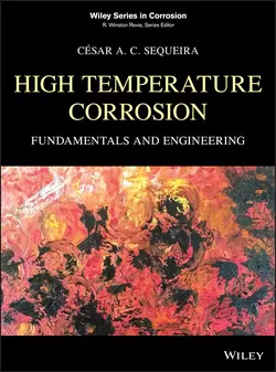 High Temperature Corrosion. Fundamentals and Engineering, César A. C. Sequeira