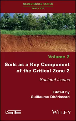 Soils as a Key Component of the Critical Zone 2. Societal Issues, Guillaume Dhérissard