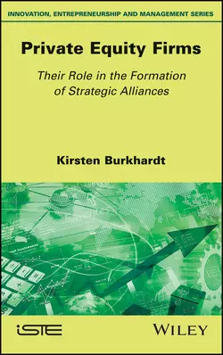 Private Equity Firms. Their Role in the Formation of Strategic Alliances, Kirsten Burkhardt