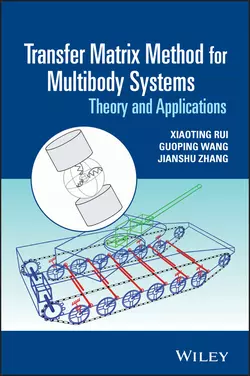 Transfer Matrix Method for Multibody Systems. Theory and Applications, Guoping Wang