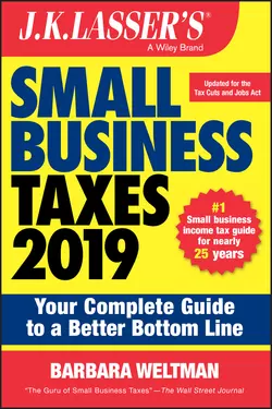 J.K. Lasser′s Small Business Taxes 2019. Your Complete Guide to a Better Bottom Line, Barbara Weltman