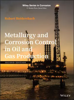 Metallurgy and Corrosion Control in Oil and Gas Production, Robert Heidersbach