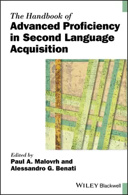 The Handbook of Advanced Proficiency in Second Language Acquisition, Alessandro Benati