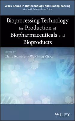 Bioprocessing Technology for Production of Biopharmaceuticals and Bioproducts, Weichang Zhou