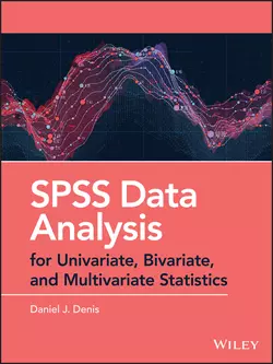 SPSS Data Analysis for Univariate, Bivariate, and Multivariate Statistics, Daniel Denis