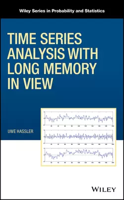 Time Series Analysis with Long Memory in View Uwe Hassler