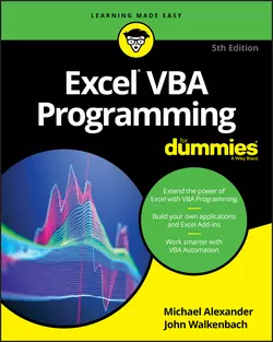 Excel VBA Programming For Dummies John Walkenbach и Michael Alexander