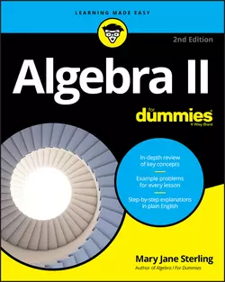 Algebra II For Dummies Mary Jane Sterling