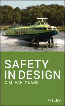 Safety in Design C.M. vant Land