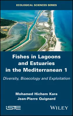 Fishes in Lagoons and Estuaries in the Mediterranean. Diversity, Bioecology and Exploitation, Jean-Pierre Quignard