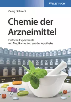 Chemie der Arzneimittel. Einfache Experimente mit Medikamenten aus der Apotheke, Georg Schwedt