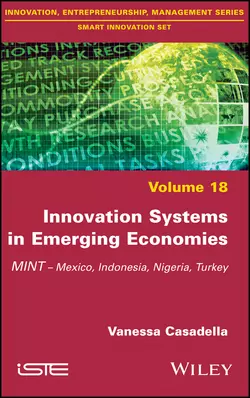 Innovation Systems in Emerging Economies. MINT (Mexico, Indonesia, Nigeria, Turkey), Vanessa Casadella