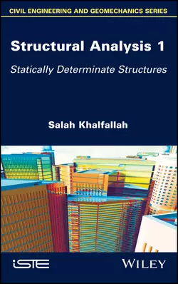 Structural Analysis 1. Statically Determinate Structures, Salah Khalfallah