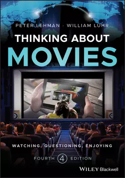 Thinking about Movies. Watching, Questioning, Enjoying, Peter Lehman