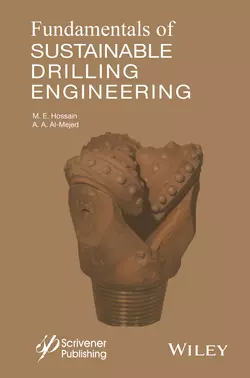 Fundamentals of Sustainable Drilling Engineering M. Hossain и Abdulaziz Al-Majed