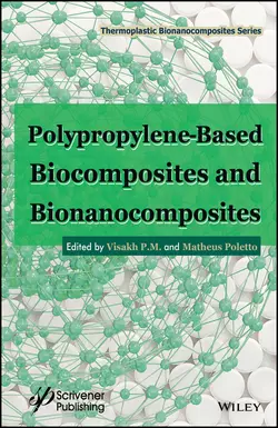 Polypropylene-Based Biocomposites and Bionanocomposites, Matheus Poletto