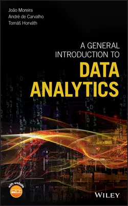 A General Introduction to Data Analytics Andre Carvalho и João Moreira