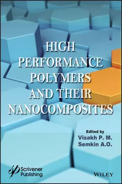 High Performance Polymers and Their Nanocomposites, Visakh M.