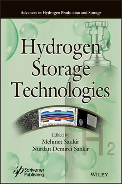 Hyrdogen Storage and Technologies Mehmet Sankir и Nurdan Sankir