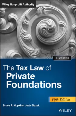 The Tax Law of Private Foundations Jody Blazek и Bruce R. Hopkins