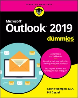 Outlook 2019 For Dummies Bill Dyszel и Faithe Wempen