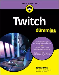 Twitch For Dummies Tee Morris