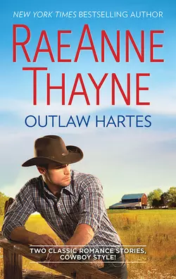 Outlaw Hartes: The Valentine Two-Step  Cassidy Harte And The Comeback Kid RaeAnne Thayne