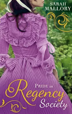 Pride in Regency Society: Wicked Captain, Wayward Wife / The Earl′s Runaway Bride, Sarah Mallory