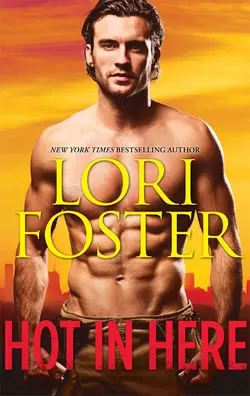 Hot in Here: Uncovered  Tailspin  An Honorable Man Lori Foster