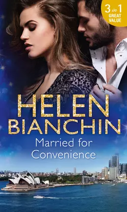 Married For Convenience: Forgotten Husband  The Marriage Arrangement  The Husband Test HELEN BIANCHIN