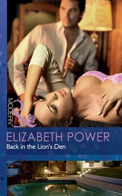 Back in the Lion′s Den Elizabeth Power