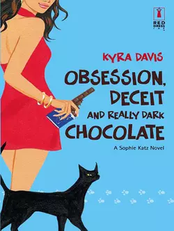 Obsession  Deceit And Really Dark Chocolate Kyra Davis