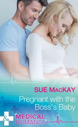 Pregnant With The Boss′s Baby Sue MacKay