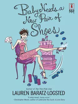 Baby Needs a New Pair of Shoes Lauren Baratz-Logsted