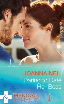 Daring to Date Her Boss Joanna Neil