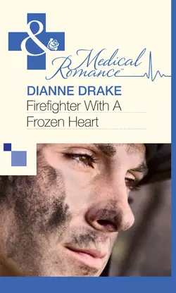 Firefighter With A Frozen Heart, Dianne Drake