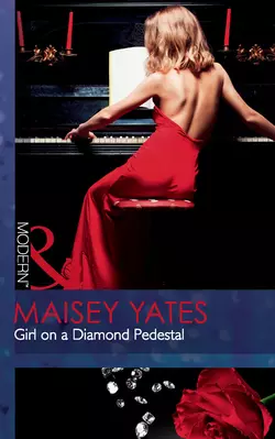 Girl on a Diamond Pedestal, Maisey Yates