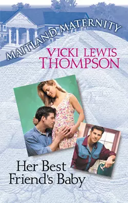 Her Best Friend′s Baby, Vicki Thompson