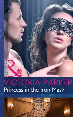 Princess in the Iron Mask, Victoria Parker