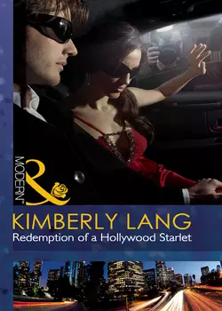 Redemption of a Hollywood Starlet, Kimberly Lang