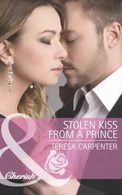 Stolen Kiss From a Prince, Teresa Carpenter