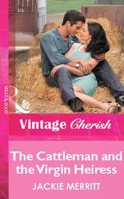 The Cattleman And The Virgin Heiress, Jackie Merritt