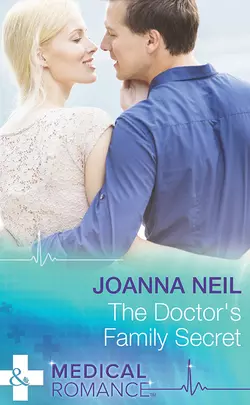 The Doctor′s Family Secret Joanna Neil