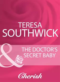 The Doctor′s Secret Baby, Teresa Southwick