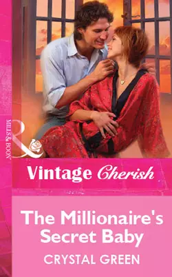 The Millionaire′s Secret Baby, Crystal Green