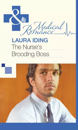 The Nurse′s Brooding Boss Laura Iding