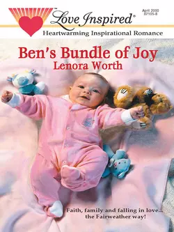 Ben′s Bundle of Joy Lenora Worth