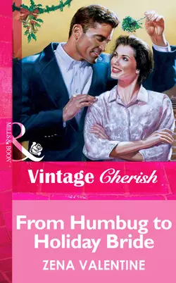 From Humbug To Holiday Bride, Zena Valentine