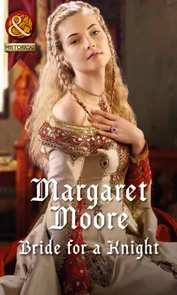 Bride for a Knight, Margaret Moore